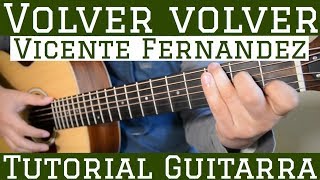 Volver Volver  Tutorial de Guitarra  Vicente Fernandez  Para Principiantes [upl. by Anadroj]