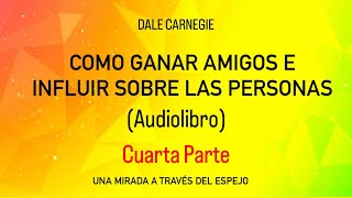 Cómo ganar amigos e Influir sobre las personas audiolibros dalecarnegie superacionpersonal [upl. by Acinomed750]