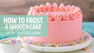 How to frost a smooth cake with buttercream frosting [upl. by Annayak]