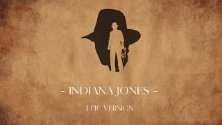 Indiana Jones  Epic Version [upl. by Aniez]