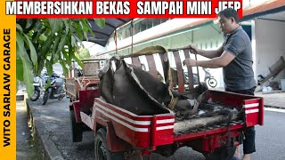 Proses Membersihkan Sampah di Belakang Mini Jeep Ronsok Mini Buggy mini jeep Homemade Gokart [upl. by Shantha]