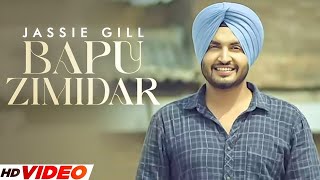 Bapu Zimidar Full Video  Jassi Gill  Happy Raikoti  New Punjabi Song 2023  Latest Song 2023 [upl. by Anaugal]