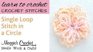 Crochet Single Loop Stitch Circle [upl. by Relyk]