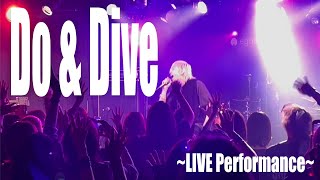 【LIVE】Do amp Dive  佐久間貴生 LIVE Performance [upl. by Ahsayn798]