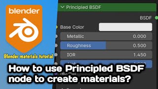 Principled BSDF node tutorial in Blender  how to create materials in Blender using BSDF shader node [upl. by Ruskin643]