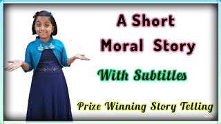 Short Moral Story  English  Story Telling  For kids and Children  Prize Winning Story Telling [upl. by Angelo]