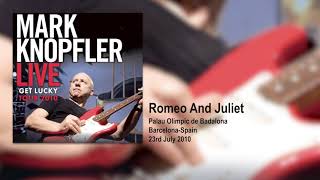 Mark Knopfler  Romeo And Juliet Live Get Lucky Tour 2010 [upl. by Lawton]