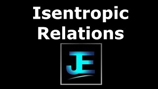 Explained Isentropic Relations [upl. by Roseanne]