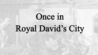 Once in Royal Davids City Hymn Charts with Lyrics Contemporary [upl. by Essilrahc279]