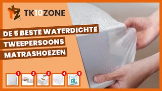 De 5 beste waterdichte tweepersoons matrashoezen [upl. by Auberbach]