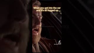 Whene your get into the car and its all fogged up Share It to that friend 😂 starwarsmeme rots [upl. by Jeffie]