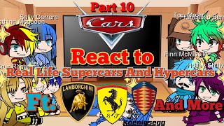 Pixar Cars React to Real Cars Real Life Supercars And Hypercars 1  Gacha Club  Part 10 [upl. by Puett]