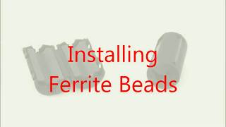 Installing Ferrite Beads [upl. by Dayiz486]