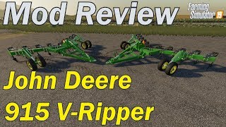 Mod Review  John Deere 915 VRipper [upl. by Airitak198]