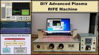 DIY Advanced Plasma Rife Machine [upl. by Irol232]