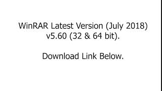 WinRAR 560  32bit amp 64bit  Full Version July 2018 [upl. by Bail370]