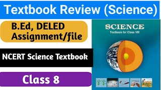 Textbook Review  Analysis  Class 8 Science NCERT Textbook Review  SCERT Delhi  BEd assignment [upl. by Greer]