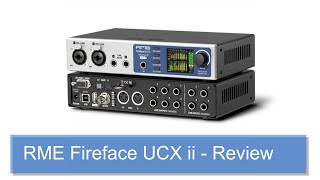 RME Fireface UCX ii interface user review [upl. by Harden107]