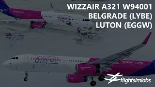 P3Dv51 FSLabs Sharklets Wizz Air UK A321 from Belgrade to London Luton LYBEEGGW  VATSIM [upl. by Remliw]