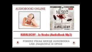 KARALUCHY  Jo Nesbo AudioBook Mp3  Kryminał Skandynawski [upl. by Ilyah29]