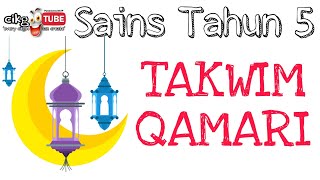 SAINS TAHUN 5  Takwim Qamari [upl. by Reivilo]