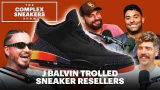 J Balvin Trolled Sneaker Resellers on His Air Jordan Release  The Complex Sneakers Show [upl. by Katt247]