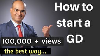 How to start a Group Discussion  the best way  GD tips  Part 8  by Dr Sandeep Patil [upl. by Mears]