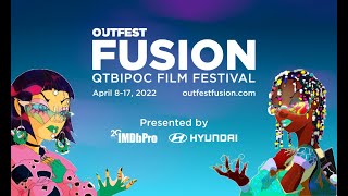 2022 Outfest Fusion QTBIPOC Film Festival Trailer [upl. by Maice]