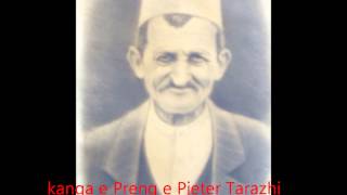 Kanga e Preng e Pjeter Zef Tarazhit dy vellezer [upl. by Adnamar]