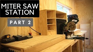 The Ultimate Miter Saw Station  Part 2 [upl. by Ronnie]