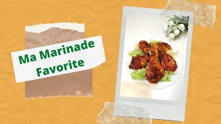 Une Délicieuse 😋Marinade pour Poulet🍗ou Tous vos Grillades😊 [upl. by Poree]