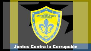 PAC  Partido Anticorrupción de Honduras [upl. by Luhey246]