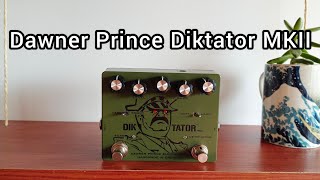 Dawner Prince Diktator MKII [upl. by Anniken47]