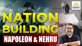 Nation Building Napoleon and Nehru  UPSC PRELIMS 2025  Ojha sir [upl. by Enimasaj]