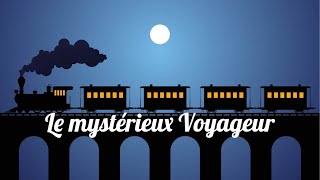 Livre audio  Le mystérieux Voyageur Maurice Leblanc [upl. by Enilarak]