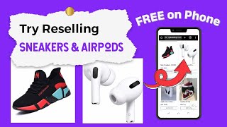 I tried to resell sneakers amp airpods on my phones drop shipping store [upl. by Yhtorod549]