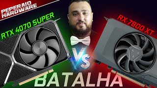 BATALHA DE PLACA DE VÍDEO NVIDIA RTX 4070 Super 12GB vs AMD RX 7800 XT 16GB [upl. by Kaufman]