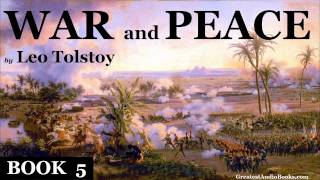 WAR AND PEACE by Leo Tolstoy BOOK 5  FULL Audio Book  Greatest AudioBooks [upl. by Heriberto613]