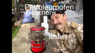 Test Petroleumofen geschenkt vom Straßenrand [upl. by Laud]