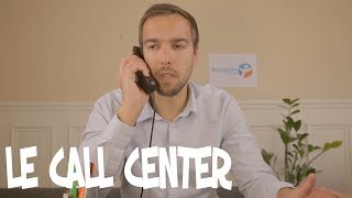 Le call center [upl. by Orofselet]