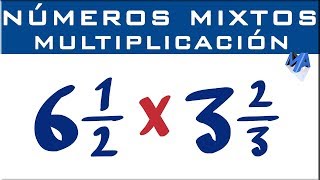 Multiplicación de números mixtos [upl. by Thisbee]