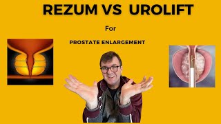 Urolift and Rezum The minimally invasive prostate therapies [upl. by Elwood170]