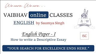 How to write a Descriptive Essay  English  ISC [upl. by Vaios]