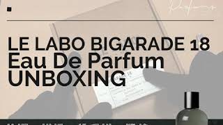 香水開箱UNBOXINGLE LABO BIGARADE 18  Parfums De MACY shorts [upl. by Carlock]