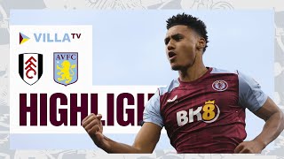 Ollie Watkins Scores Twice 🔥  Fulham 12 Aston Villa Highlights [upl. by Nuawed761]