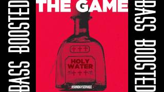 The Game  Holy Water BASS BOOSTED [upl. by Malory]