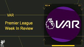 EPL Show  VAR Week in Review Match Week 9 [upl. by Kristoforo]