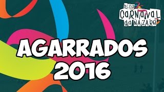 Agarrados 2016  Carnaval da Nazaré [upl. by Nevi]