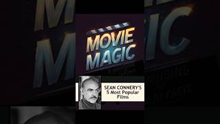 Sean Connerys 5 Most Popular Films  youtube shortsfeed trending movie video hollywood [upl. by Wartow]