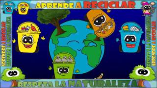 CONTENEDORES DE RECICLAJE 🌍🌱ENSEÑAR A RECICLAR A LOS NIÑOS CANCIÓN [upl. by Nike309]